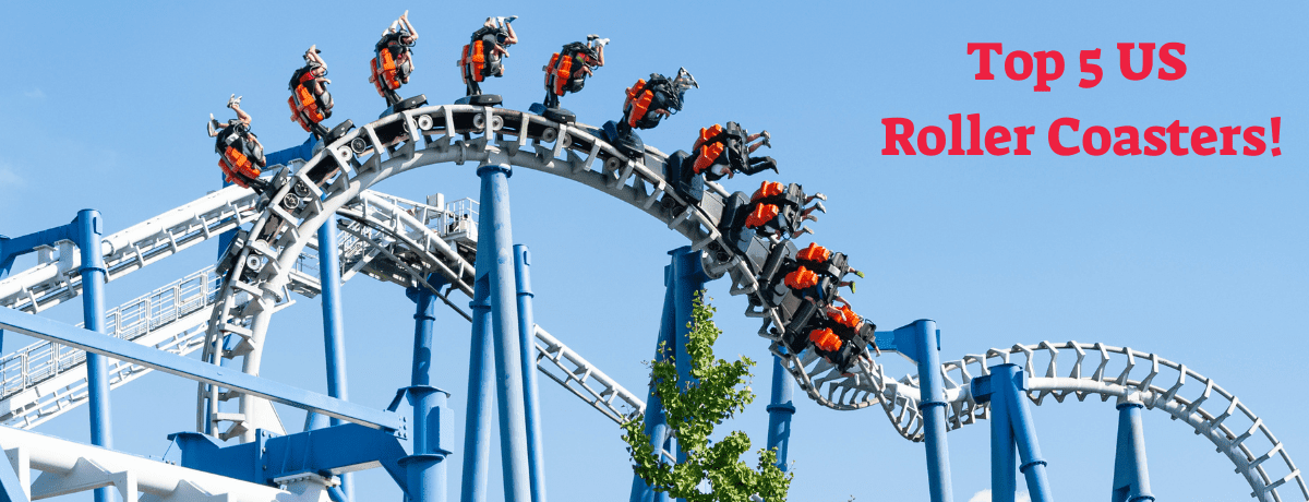 Top 5 Roller Coasters in the US ThinkFives